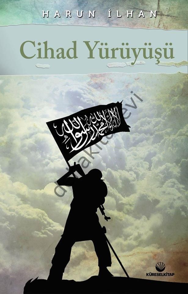 Cihad Yürüyüşü, Harun İlhan
