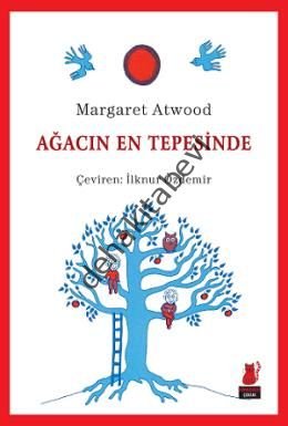 Ağacın En Tepesinde, Margaret Atwood