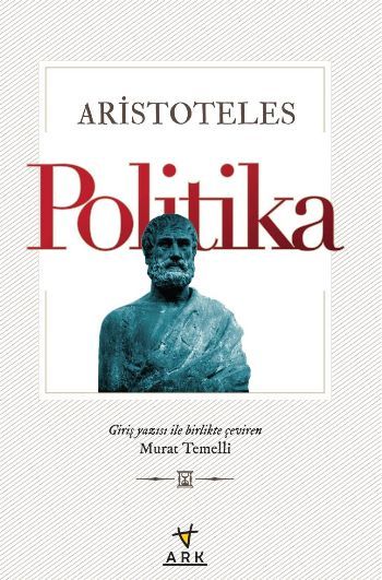 Politika, Aristoteles, Ark Kitapları