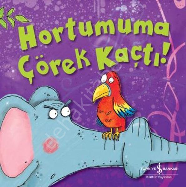 Hortumuma Çörek Kaçtı!, İş Bankası Yayınları