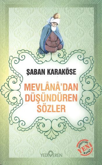 Mevlana'dan Düşündüren Sözler, Şaban Karaköse