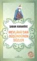 Mevlana'dan Düşündüren Sözler, Şaban Karaköse
