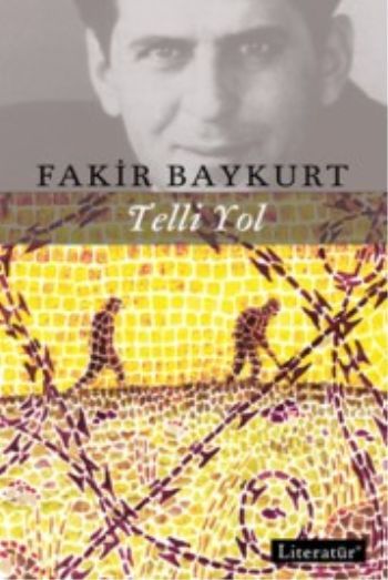 Telli Yol, Fakir Baykurt, Literatür