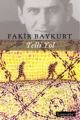 Telli Yol, Fakir Baykurt, Literatür