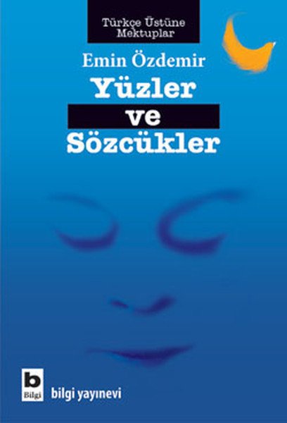 Yüzler ve Sözcükler, Emin Özdemir