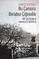 Bu Çamuru Beraber Çiğnedik, Burcu Şentürk, İletişim