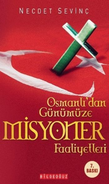 OSMANLIDAN GÜNÜMÜZE MİSYONER