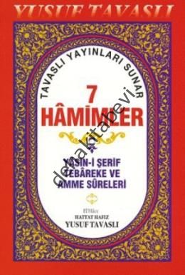 7 Hamimler (2. Hamur), Yusuf Tavaslı