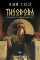 Theodora, Radi Dikici, Remzi Kitabevi