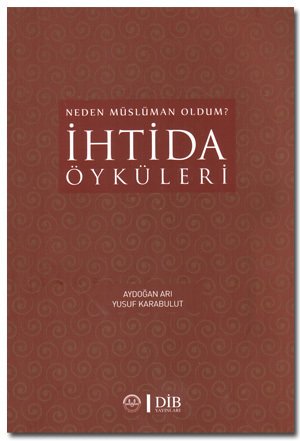 Neden Müslüman Oldum?, Aydoğan Arı