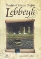 Lebbey İbrahimi Hacca Doğru, Muammer Yakışır