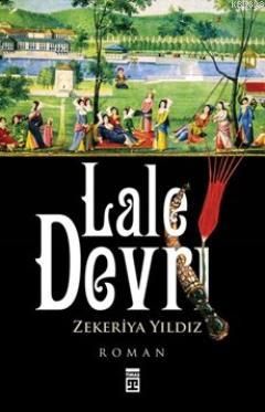 LALE DEVRİ