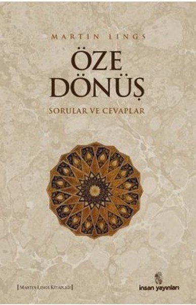 Öze Dönüş, Sorular ve Cevaplar, Martin Lings