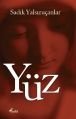 Yüz, Sadık Yalsızuçanlar
