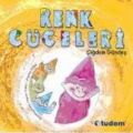 Renk Cüceleri, Çiğdem Gündeş
