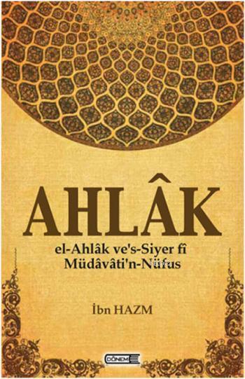Ahlak, İbn Hazm, Dönem Yayıncılık