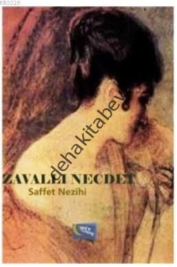 Zavallı Necdet, Saffet Nezihi