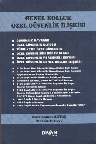 Genel Kolluk Özel Güvenlik İlişkisi, Yrd. Doç. Dr Tahir Kodal