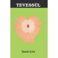 Tevessül, İsmail Çetin, Dilara Yayınları