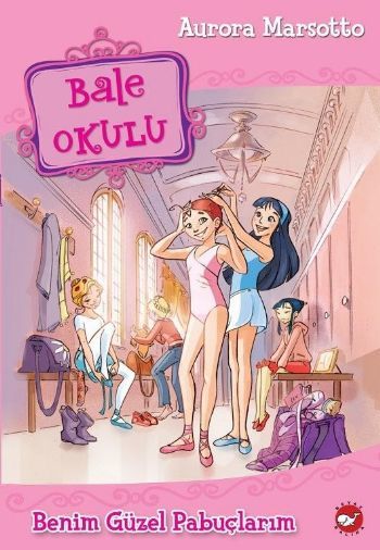 Bale Okulu 1 Benim Güzel Pabuçlarım, Aurora Marsotto