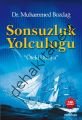 Sonsuzluk Yolculuğu, Muhammed Bozdağ