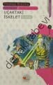 UÇAKTAKİ İSKELET, Kolektif