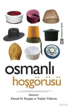 Osmanlı Hoşgörüsü,  Kemal H. Karpat