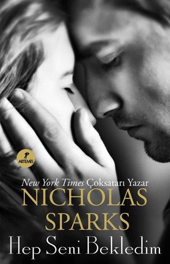 Hep Seni Bekledim, Nicholas Sparks