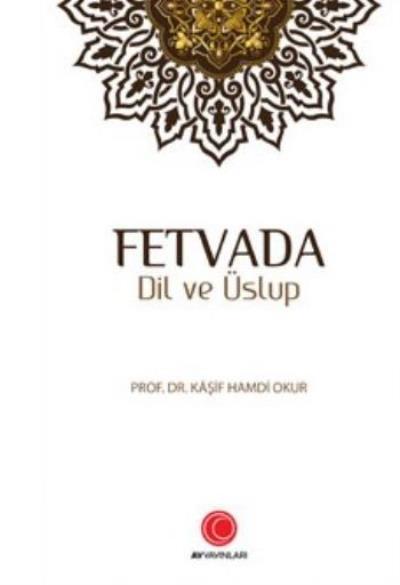 Fetvada Dil Ve Üslup, Ay Yayınları