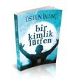 Bir Kimlik Lütfen, Üstün İnanç