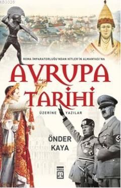 AVRUPA TARİHİ, Önder Kaya, Timaş