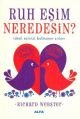 Ruh Eşim Neredesin?, Richard Webster