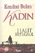 Kendini Bulan Kadın, Halit Ertuğrul