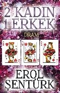 2 Kadın 1 ErkekDram, Cinius Yayınları