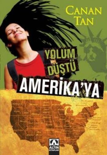 Yolum Düştü Amerika'ya, Canan Tan, Altın Kitaplar