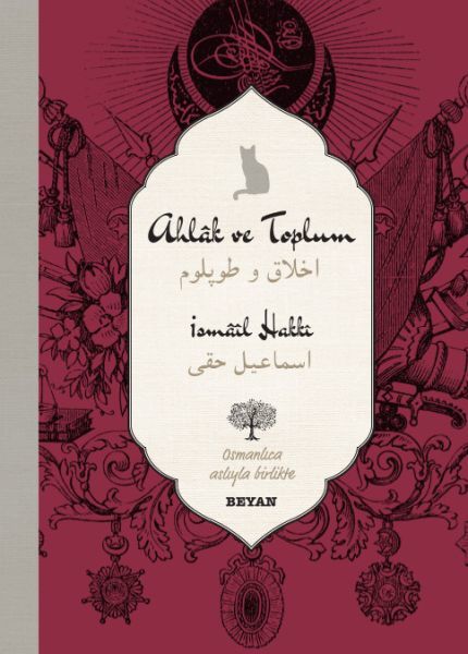 Ahlak ve Toplum, İsmail Hakkı