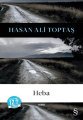 Heba (Midi Boy), Hasan Ali Toptaş