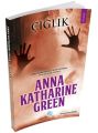 Çığlık, Anna Katharine Green