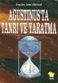 Agustinus'ta Tanrı ve Yaratma, Zeki Özcan