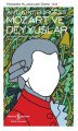 Mozart Ve Deyyuslar (Ciltli)