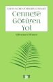CENNETE GÖTÜREN YOL