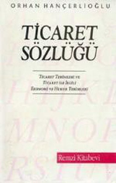 Ticaret Sözlüğü, Orhan Hançerlioğlu, Remzi Kitabevi