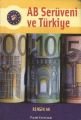 AB Serüveni ve Türkiye - Rengin Ak