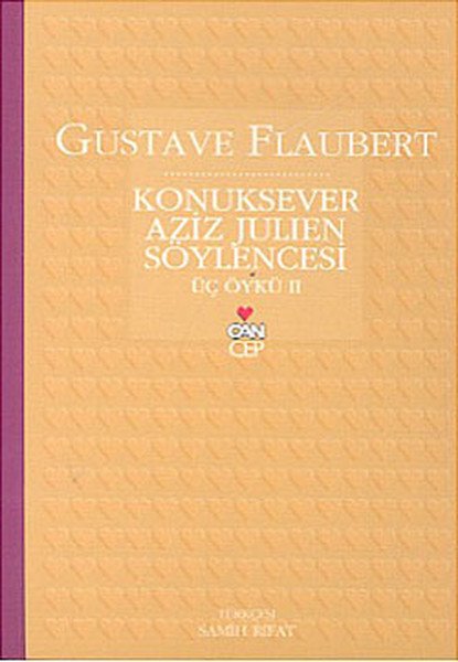 KONUKSEVER AZİZ JULIEN SÖYLENCESİ, Gustave Flaubert