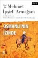 OSMANLININ İZİNDE -I-