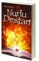 Nurlu Destan, Abdulkadir Menek, Yeni Asya Neşriyat