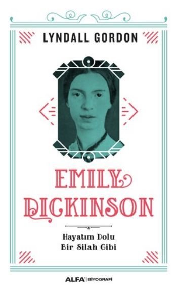 Emily Dickinson, Lyndall Gordon