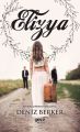 Elizya, Deniz Berker