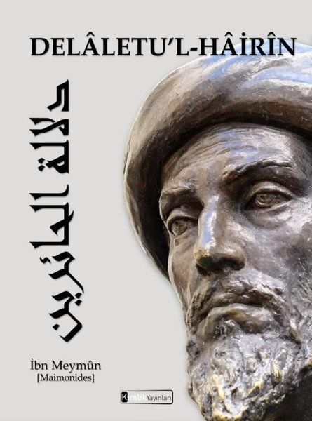 Delaletul Hairin (Şaşkınlar İçin Rehber), Kimlik Yayınları