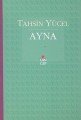 AYNA, Tahsin Yücel